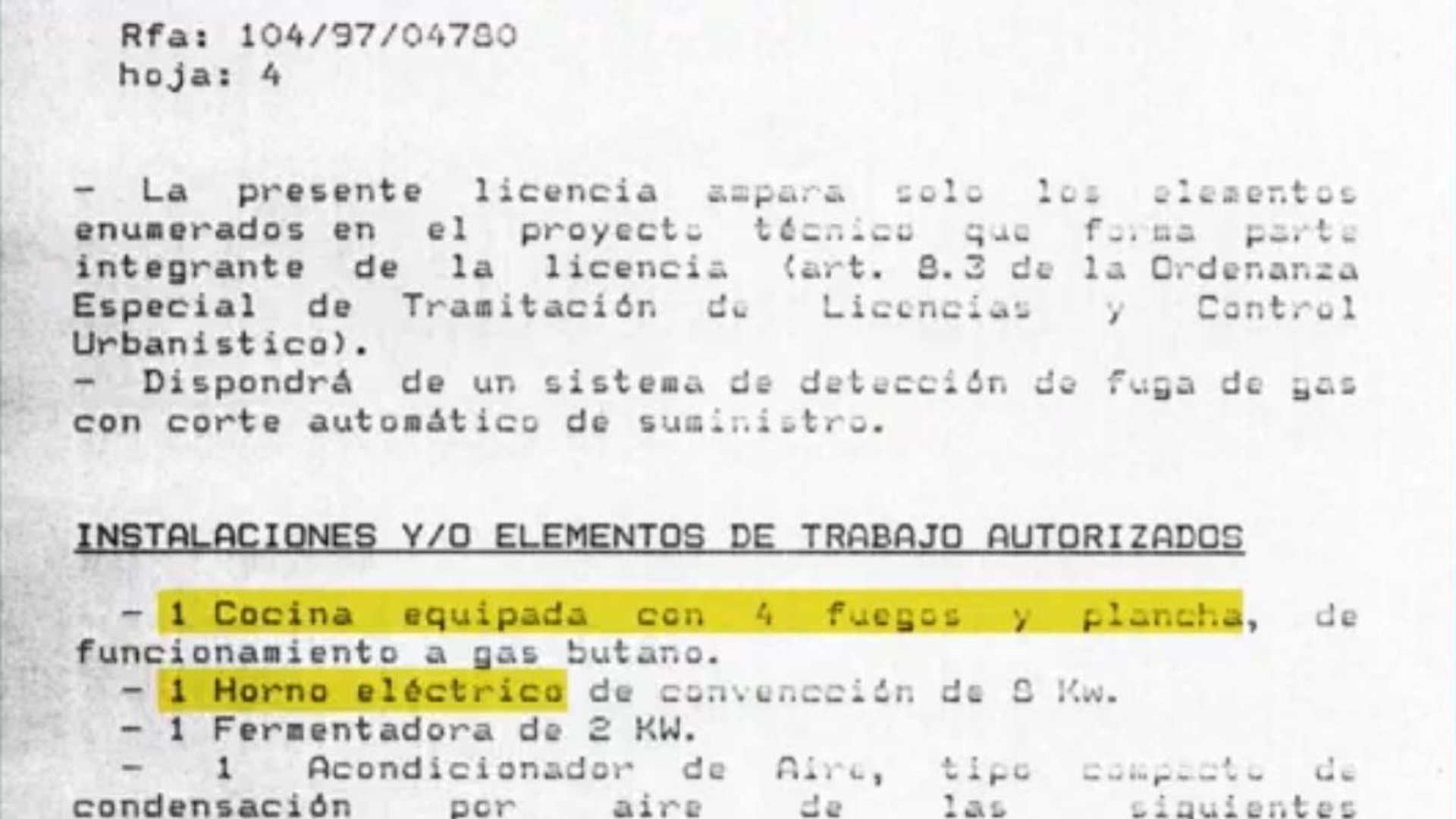 El restaurante incendiado tenía un equipamiento distinto al de su licencia de cocina