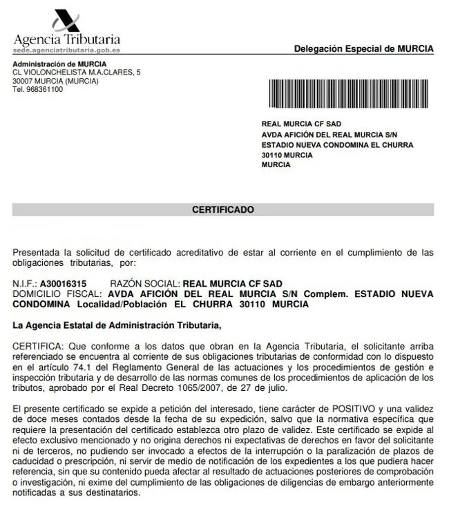 Certificado de Hacienda de que el Real Murcia se encuentra al corriente del pago de sus obligaciones tributarias.