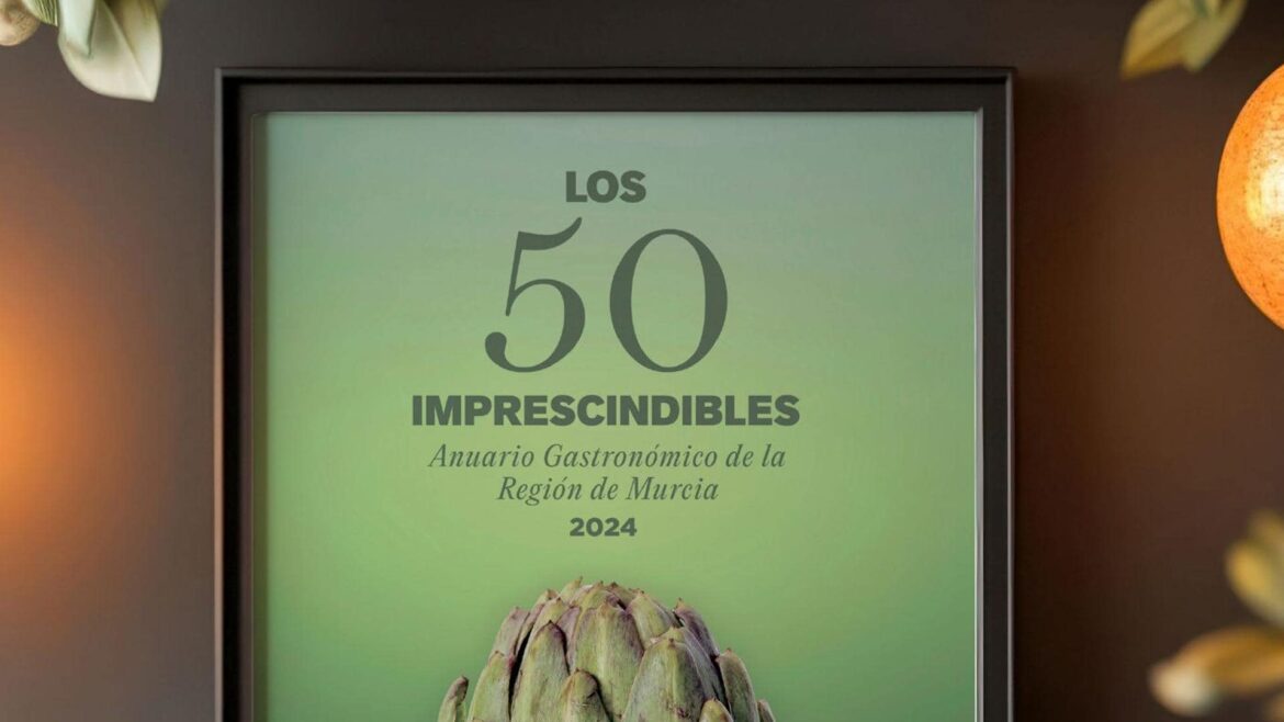 Consigue hoy gratis con LA VERDAD el anuario gastronómico ‘Los 50 Imprescindibles’