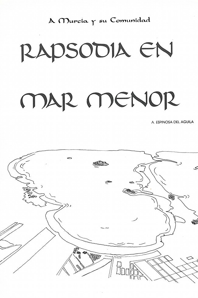 ‘Rapsodia en Mar Menor’, la obra de Anselmo Espinosa que solo ha sonado una vez con público