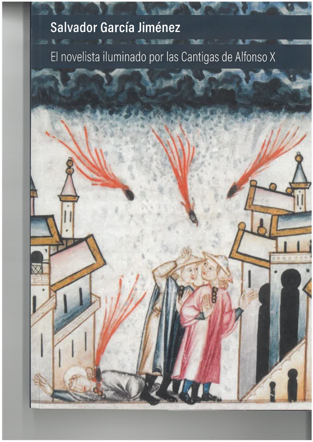 'El novelista iluminado por las Cantigas de Alfonso X'