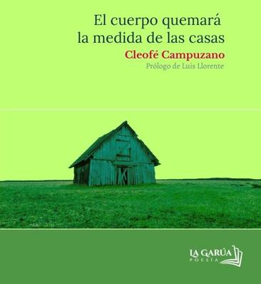 'El cuerpo quemará la medida de las cosas'